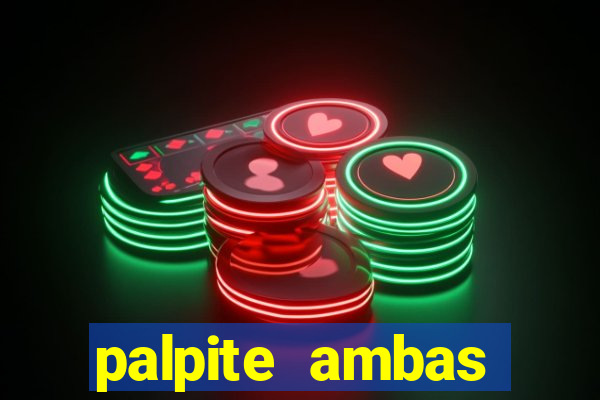 palpite ambas marcam hoje